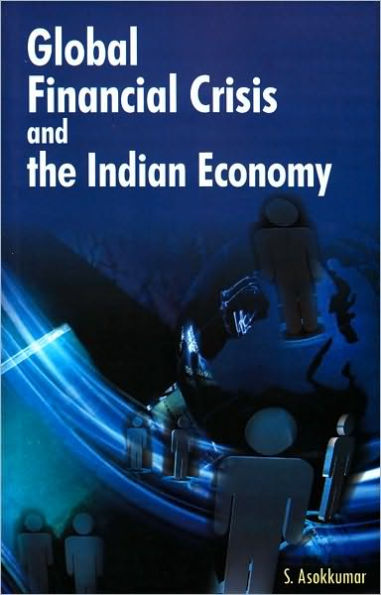 Global Financial Crisis and the Indian Economy