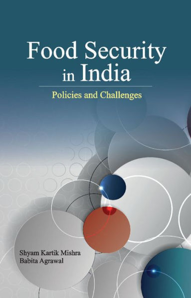 Food Security in India: Policies and Challenges