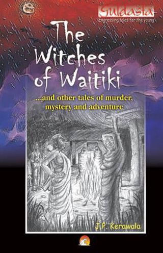 The Witches of Waitiki and Other Stories: And other tales of murder, mystery and Adventure