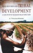 Land Reforms and Tribal Development