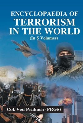 Encyclopaedia of Terrorism In the World
