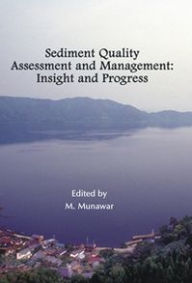 Title: Sediment Quality Assessment and Management: Insight and Progress, Author: M. Munawar