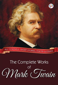 Title: The Complete Works of Mark Twain, Author: Mark Twain