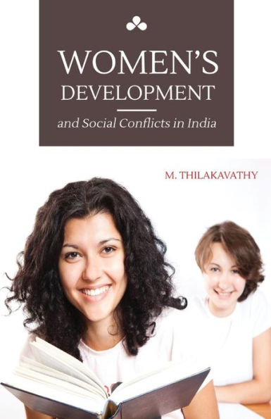 Women's Development and Social Conflicts in India