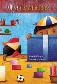 Title: What Could it Be?, Author: Nandini Nayar