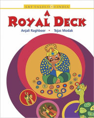 Title: A Royal Deck: Ganjifa Art, Author: Anjali Raghbeer