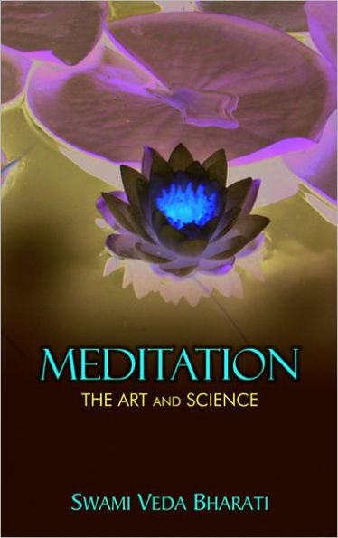 Meditation: The Art and Science