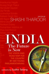 Title: India: The Future is Now, Author: Shashi Tharoor