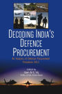 Decoding India's Defence Procurement: An Analysis of Defence Procurement Procedure 2013