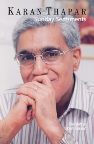 Title: Sunday Sentiments, Author: Karan Thapar