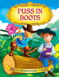 Title: Puss in Boots: Uncle Moon's Fairy Tales, Author: Anuj Chawla