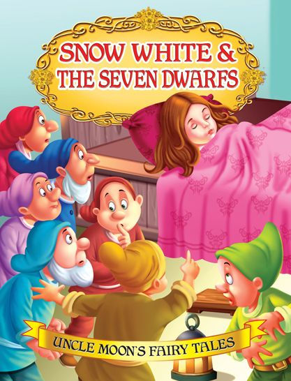 Snow White and the Seven Dwarfs: Uncle Moon's Fairy Tales
