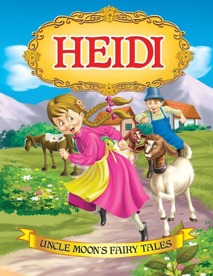 Heidi: Uncle Moon's Fairy Tales by Anuj Chawla | eBook | Barnes & Noble®