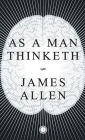 As a Man Thinketh