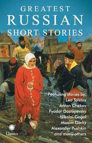 Greatest Russian Short Stories by NA, Paperback | Barnes & Noble®