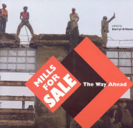 Title: Mills for Sale: The Way Ahead, Author: Darryl D'Monte