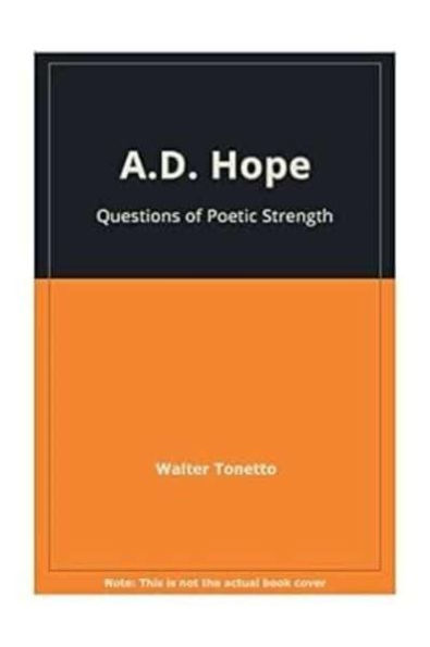 A. D. Hope: Questions of Poetic Strength