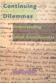 Title: Continuing Dilemmas: Understanding Social Consciousness, Author: Sudhir Chandra