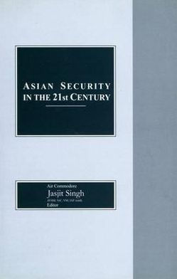 Asian Security in the 21st Century