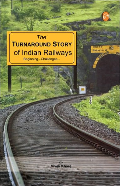 The Turnaround Story of Indian Railways