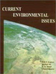 Title: Current Environmental Issues, Author: B.B.S. Kapoor