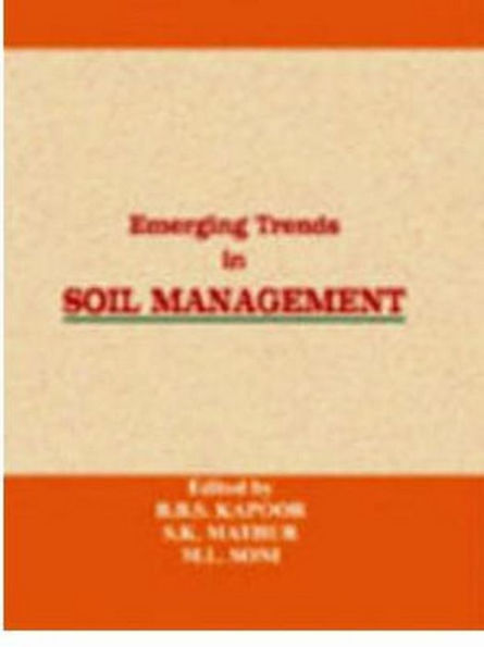 Emerging Trends in Soil Management