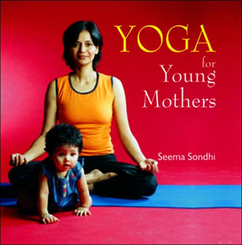 YOGA FOR YOUNG MOTHERS