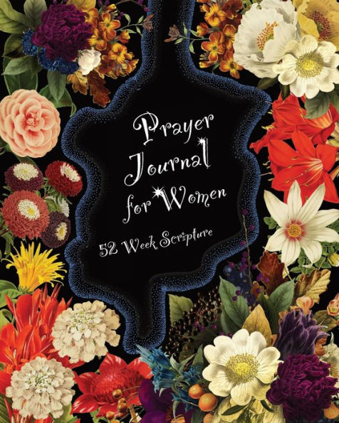 Prayer Journal For Women: 52 week Scripture,Devotional & Guided Prayer Journal:Great Gift Idea