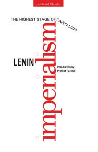 Title: Imperialism, The Highest Stage of Capitalism, Author: V I Lenin