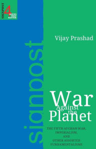 Title: War Against the Planet, Author: Vijay Prashad