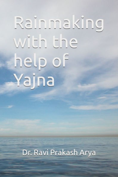 Rainmaking with the help of Yajna
