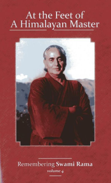 At the Feet of a Himalayan Master: Remembering Swami Rama