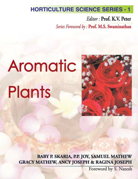Aromatic Plants: Vol.01: Horticulture Science Series