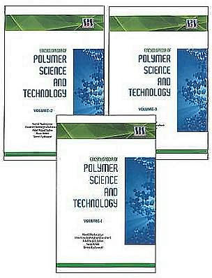 Encyclopedia of Polymer Science & Technology