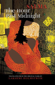 Title: The Hour Past Midnight, Author: Salma Salma