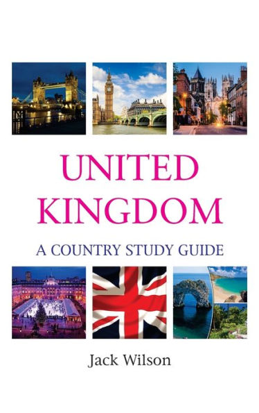 UK: A Country Study Guide