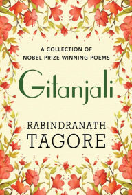 Title: Gitanjali, Author: Rabindranath Tagore