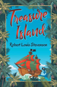 Title: Treasure Island, Author: Robert Louis Stevenson