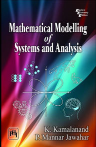 Title: MATHEMATICAL MODELLING OF SYSTEMS AND ANALYSIS, Author: K. KAMALANAND