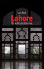 Lahore: The Architectural Heritage