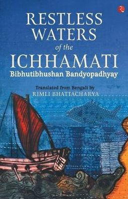 Restless Waters of the Ichhamati