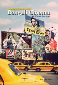 Title: Bengali Cinema: An Other Nation, Author: Sharmistha Gooptu