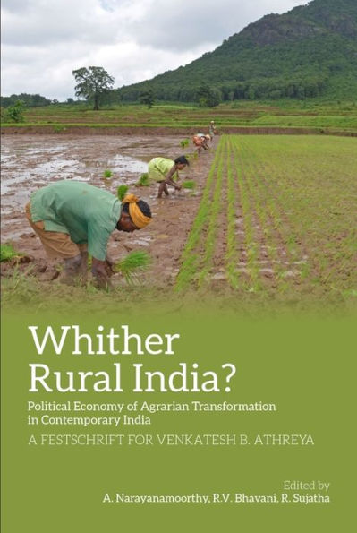 Whither Rural India?: Political Economy of Agrarian Transformation in Contemporary India