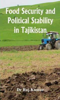 Food Security and Political Stability in Tajikistan