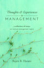 Thoughts and Experiences in Management