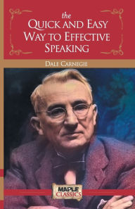 Title: The Quick and Easy Way to Effective Speaking, Author: Dale Carnegie