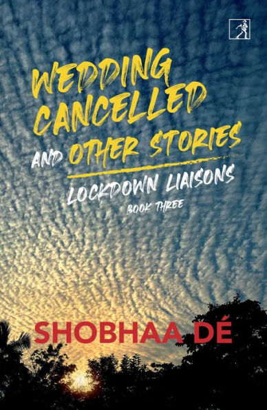 Lockdown Liaisons: Book 3: Wedding Cancelled and Other Stories