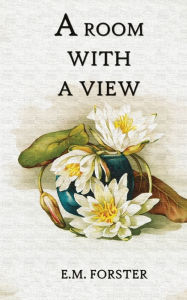 Title: A Room With A View, Author: E. M. Forster