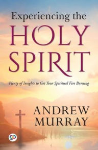 Title: Experiencing the Holy Spirit, Author: Andrew Murray