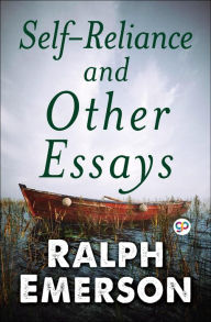 Title: Self-Reliance and Other Essays, Author: Ralph Waldo Emerson